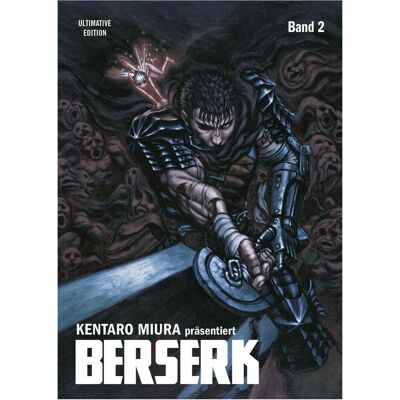 Panini Berserk: Ultimative Edition, Belletristik von Kentaro Miura Panini Berserk: Ultimative Edition, Belletristik von Kentaro Miura