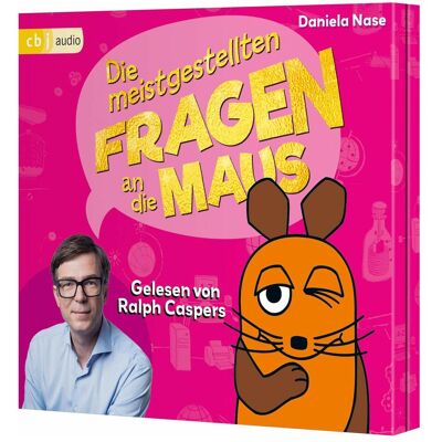 CBJ Frag doch mal... die Maus: Die meistgestellten Fragen an die Maus, Hörbücher von Daniela Nase, Daniela Nase Ralph Caspers CBJ Frag doch mal... die Maus: Die meistgestellten Fragen an die Maus, Hörbücher von Daniela Nase, Daniela Nase Ralph Caspers