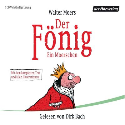 Edel Der Fönig, Hörbücher von Walter Moers, Dirk Bach Edel Der Fönig, Hörbücher von Walter Moers, Dirk Bach