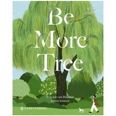 Gerstenberg Be More Tree, Belletristik von Alison Davies Gerstenberg Be More Tree, Belletristik von Alison Davies