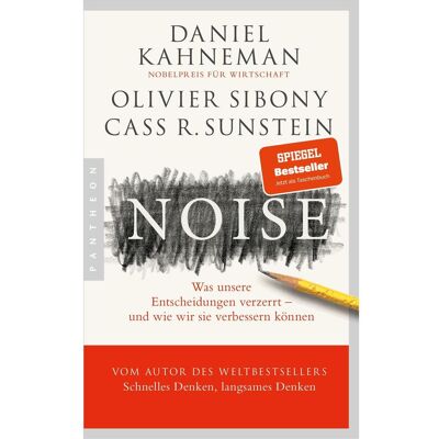Pantheon Noise, Sachbücher von Cass R. Sunstein, Olivier Sibony, Daniel Kahneman Pantheon Noise, Sachbücher von Cass R. Sunstein, Olivier Sibony, Daniel Kahneman