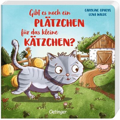Oetinger Gibt es noch ein Plätzchen für das kleine Kätzchen?, Kinderbücher von Caroline Opheys, Lena Walde Oetinger Gibt es noch ein Plätzchen für das kleine Kätzchen?, Kinderbücher von Caroline Opheys, Lena Walde