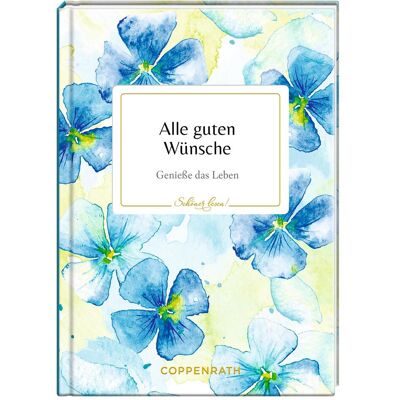 Coppenrath Alle guten Wünsche, Belletristik von Julia Borchers Coppenrath Alle guten Wünsche, Belletristik von Julia Borchers