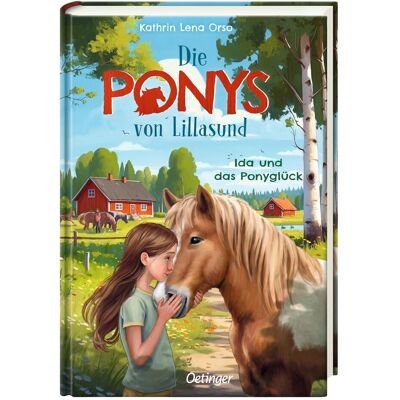 Oetinger Die Ponys von Lillasund 1. Ida und das Ponyglück, Kinderbücher von Kathrin Lena Orso Oetinger Die Ponys von Lillasund 1. Ida und das Ponyglück, Kinderbücher von Kathrin Lena Orso