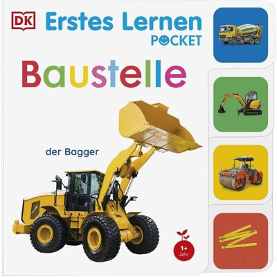 Dorling Kindersley, Babybücher, Erstes Lernen Pocket. Baustelle (Deutsch) Dorling Kindersley, Babybücher, Erstes Lernen Pocket. Baustelle (Deutsch)