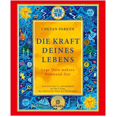 Arkana Die Kraft Deines Lebens, Ratgeber von Chetan Parkyn Arkana Die Kraft Deines Lebens, Ratgeber von Chetan Parkyn