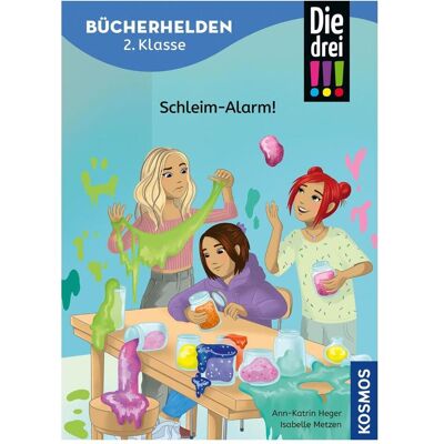 Kosmos Die drei!!!, Bücherhelden 2. Klasse, Schleim-Alarm!, Kinderbücher von Ann-Katrin Heger, Isabelle Metzen Kosmos Die drei!!!, Bücherhelden 2. Klasse, Schleim-Alarm!, Kinderbücher von Ann-Katrin Heger, Isabelle Metzen