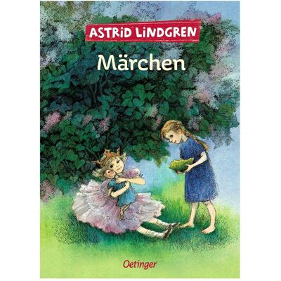 Oetinger Märchen. Neuausgabe, Kinderbücher von Astrid Lindgren Oetinger Märchen. Neuausgabe, Kinderbücher von Astrid Lindgren