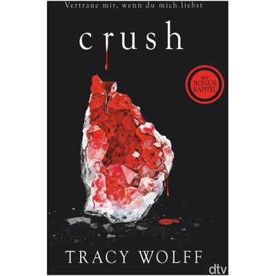 DTV Crush, Belletristik von Tracy Wolff DTV Crush, Belletristik von Tracy Wolff