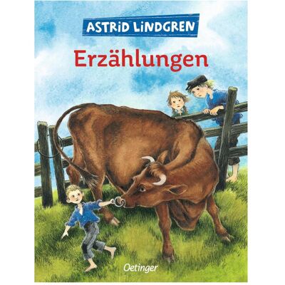 Oetinger Erzählungen, Kinderbücher von Astrid Lindgren Oetinger Erzählungen, Kinderbücher von Astrid Lindgren
