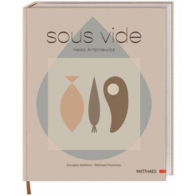 Dorling Kindersley Sous vide, Ratgeber von Heiko Antoniewicz, Matthaes, Thorsten kleine Holthaus Dorling Kindersley Sous vide, Ratgeber von Heiko Antoniewicz, Matthaes, Thorsten kleine Holthaus