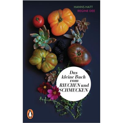 Penguin Hardcover Das kleine Buch vom Riechen und Schmecken, Ratgeber von Regine Dee Penguin Hardcover Das kleine Buch vom Riechen und Schmecken, Ratgeber von Regine Dee