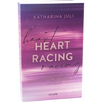 HarperCollins, Belletristik, Heart Racing (Deutsch, Softcover, Katharina Juli) HarperCollins, Belletristik, Heart Racing (Deutsch, Softcover, Katharina Juli)
