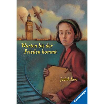 Ravensburger Warten bis der Frieden kommt, Kinderbücher von Judith Kerr Ravensburger Warten bis der Frieden kommt, Kinderbücher von Judith Kerr