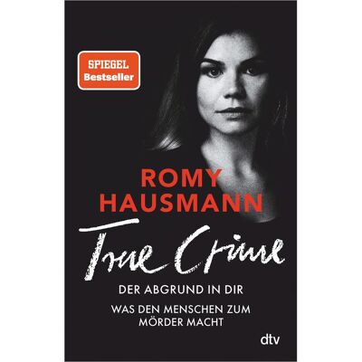 DTV TRUE CRIME. Der Abgrund in dir, Fachbücher von Romy Hausmann DTV TRUE CRIME. Der Abgrund in dir, Fachbücher von Romy Hausmann