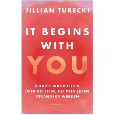 Fischer It Begins With You, Ratgeber von Jillian Turecki Fischer It Begins With You, Ratgeber von Jillian Turecki