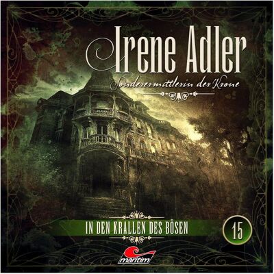 Irene Adler - Sonderermittlerin der Krone 15 In den Krallen, Hörbücher von James Birdland, Irene Adler Irene Adler - Sonderermittlerin der Krone 15 In den Krallen, Hörbücher von James Birdland, Irene Adler