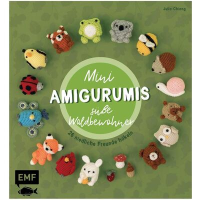Edition Fischer Mini-Amigurumis – Süsse Waldbewohner, Ratgeber von Julia Chiang Edition Fischer Mini-Amigurumis – Süsse Waldbewohner, Ratgeber von Julia Chiang