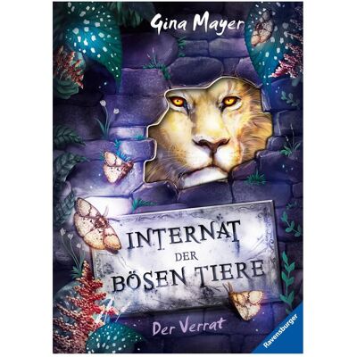 Ravensburger Internat der bösen Tiere, Band 4: Der Verrat, Kinderbücher von Gina Mayer Ravensburger Internat der bösen Tiere, Band 4: Der Verrat, Kinderbücher von Gina Mayer