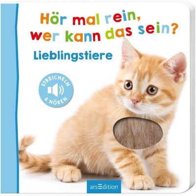 Ars Edition, Babybücher, Hör mal rein, wer kann das sein? Lieblingstiere (Deutsch) Ars Edition, Babybücher, Hör mal rein, wer kann das sein? Lieblingstiere (Deutsch)