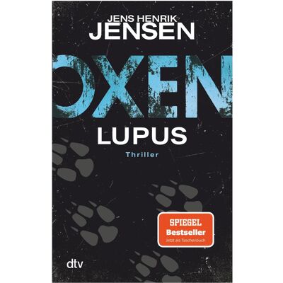 DTV Oxen. Lupus, Belletristik von Jens Henrik Jensen DTV Oxen. Lupus, Belletristik von Jens Henrik Jensen