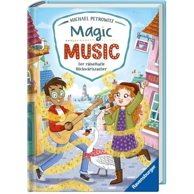 Ravensburger Magic Music, Band 1 - Der rätselhafte Rückwärtszauber, Kinderbücher von Michael Petrowitz Ravensburger Magic Music, Band 1 - Der rätselhafte Rückwärtszauber, Kinderbücher von Michael Petrowitz