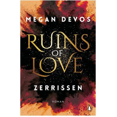 Penguin Random House Ruins of Love. Zerrissen (Grace & Hayden 3), Belletristik von Megan DeVos Penguin Random House Ruins of Love. Zerrissen (Grace & Hayden 3), Belletristik von Megan DeVos