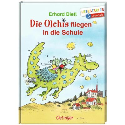 Oetinger Die Olchis fliegen in die Schule, Kinderbücher von Erhard Dietl Oetinger Die Olchis fliegen in die Schule, Kinderbücher von Erhard Dietl