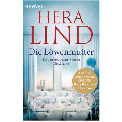 Heyne Die Löwenmutter, Belletristik von Hera Lind Heyne Die Löwenmutter, Belletristik von Hera Lind