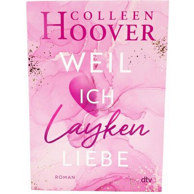 DTV Weil ich Layken liebe, Kinderbücher von Colleen Hoover DTV Weil ich Layken liebe, Kinderbücher von Colleen Hoover