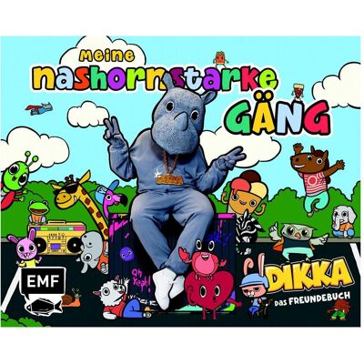 Edition Fischer Meine nashornstarke Gäng - Das Freundebuch von DIKKA, Kinderbücher von Dikka Edition Fischer Meine nashornstarke Gäng - Das Freundebuch von DIKKA, Kinderbücher von Dikka