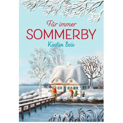Oetinger Sommerby 3. Für immer Sommerby, Hörbücher von Kirsten Boie Oetinger Sommerby 3. Für immer Sommerby, Hörbücher von Kirsten Boie