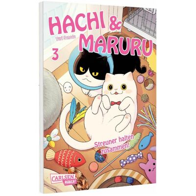 Carlsen Hachi & Maruru - Streuner halten zusammen! 3, Hörbücher von Yuri Sonoda Carlsen Hachi & Maruru - Streuner halten zusammen! 3, Hörbücher von Yuri Sonoda