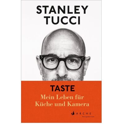 Arche Taste, Belletristik von Stanley Tucci, Steffen Jacobs Arche Taste, Belletristik von Stanley Tucci, Steffen Jacobs