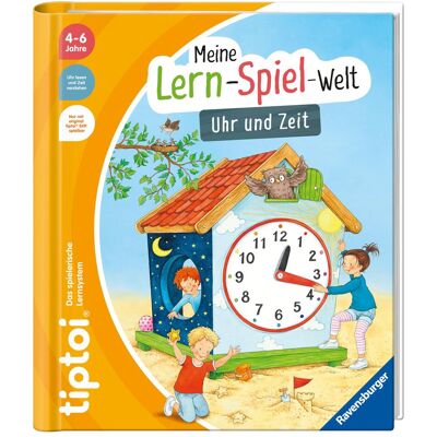 tiptoi Meine Lern-Spiel-Welt: Uhr und Zeit, Kinderbücher von Silke Voigt, Heike Tober tiptoi Meine Lern-Spiel-Welt: Uhr und Zeit, Kinderbücher von Silke Voigt, Heike Tober