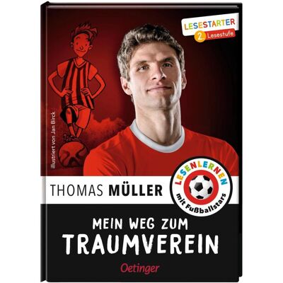Oetinger Mein Weg zum Traumverein, Kinderbücher von Thomas Müller Oetinger Mein Weg zum Traumverein, Kinderbücher von Thomas Müller