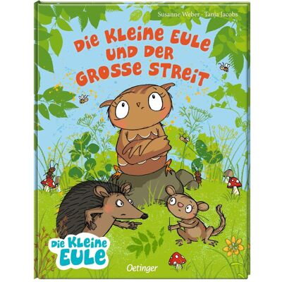 Oetinger Die kleine Eule und der grosse Streit, Kinderbücher von Susanne Weber Oetinger Die kleine Eule und der grosse Streit, Kinderbücher von Susanne Weber