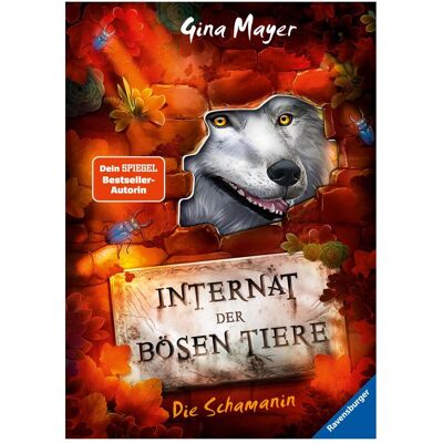 Ravensburger Internat der bösen Tiere, Band 5: Die Schamanin, Kinderbücher von Gina Mayer Ravensburger Internat der bösen Tiere, Band 5: Die Schamanin, Kinderbücher von Gina Mayer