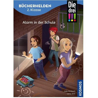 Kosmos Die drei!!!, Bücherhelden 2. Klasse, Alarm in der Schule, Kinderbücher von Jule Ambach Kosmos Die drei!!!, Bücherhelden 2. Klasse, Alarm in der Schule, Kinderbücher von Jule Ambach