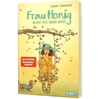 Planet Frau Honig 3: Wenn der Wind weht, Kinderbücher von Sabine Bohlmann Planet Frau Honig 3: Wenn der Wind weht, Kinderbücher von Sabine Bohlmann