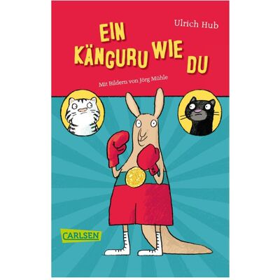 Carlsen Ein Känguru wie du, Kinderbücher von Ulrich Hub Carlsen Ein Känguru wie du, Kinderbücher von Ulrich Hub