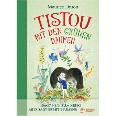 DTV Tistou mit den grünen Daumen, Kinderbücher von Maurice Druon DTV Tistou mit den grünen Daumen, Kinderbücher von Maurice Druon
