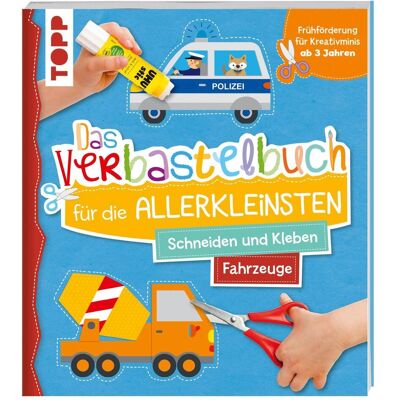 Frech, Babybücher, Das Verbastelbuch für die Allerkleinsten. Schneiden und Kleben. Fahrzeuge (Deutsch) Frech, Babybücher, Das Verbastelbuch für die Allerkleinsten. Schneiden und Kleben. Fahrzeuge (Deutsch)