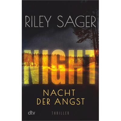 DTV NIGHT – Nacht der Angst, Belletristik von Christine Blum, Riley Sager DTV NIGHT – Nacht der Angst, Belletristik von Christine Blum, Riley Sager