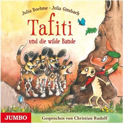 Jumbo Tafiti und die wilde Bande, Hörbücher von Julia Boehme, Christian Rudolf Jumbo Tafiti und die wilde Bande, Hörbücher von Julia Boehme, Christian Rudolf