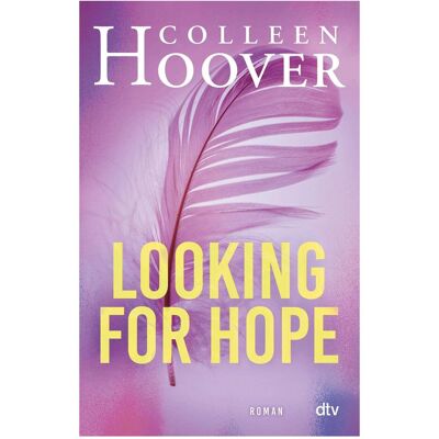 DTV Looking for Hope, Kinderbücher von Colleen Hoover DTV Looking for Hope, Kinderbücher von Colleen Hoover