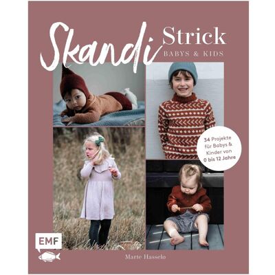 Edition Fischer Skandi-Strick – Babys & Kids, Ratgeber von Marte Hasselø Edition Fischer Skandi-Strick – Babys & Kids, Ratgeber von Marte Hasselø
