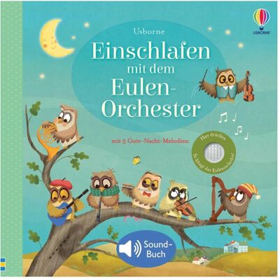 Usborne Publishing, Kinderbücher, Einschlafen mit dem Eulen-Orchester (Deutsch, Hardcover, Sam Taplin) Usborne Publishing, Kinderbücher, Einschlafen mit dem Eulen-Orchester (Deutsch, Hardcover, Sam Taplin)