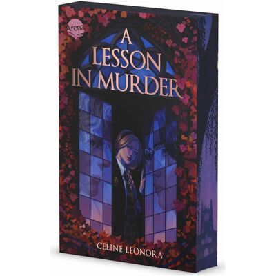 Arena A Lesson in Murder, Belletristik von Celine Leonora Arena A Lesson in Murder, Belletristik von Celine Leonora