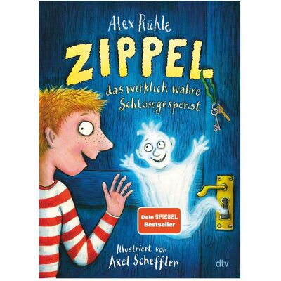 DTV Zippel, das wirklich wahre Schlossgespenst, Kinderbücher von Alex Rühle DTV Zippel, das wirklich wahre Schlossgespenst, Kinderbücher von Alex Rühle